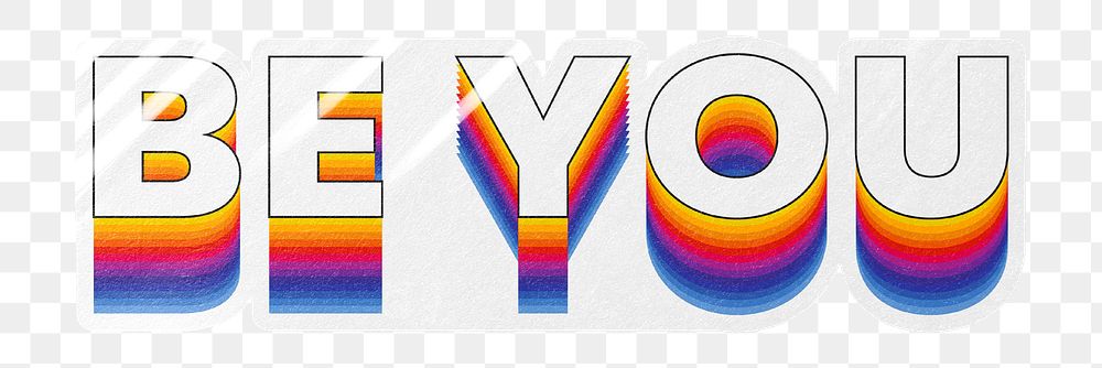 Be you png word sticker typography, layered retro font, transparent background
