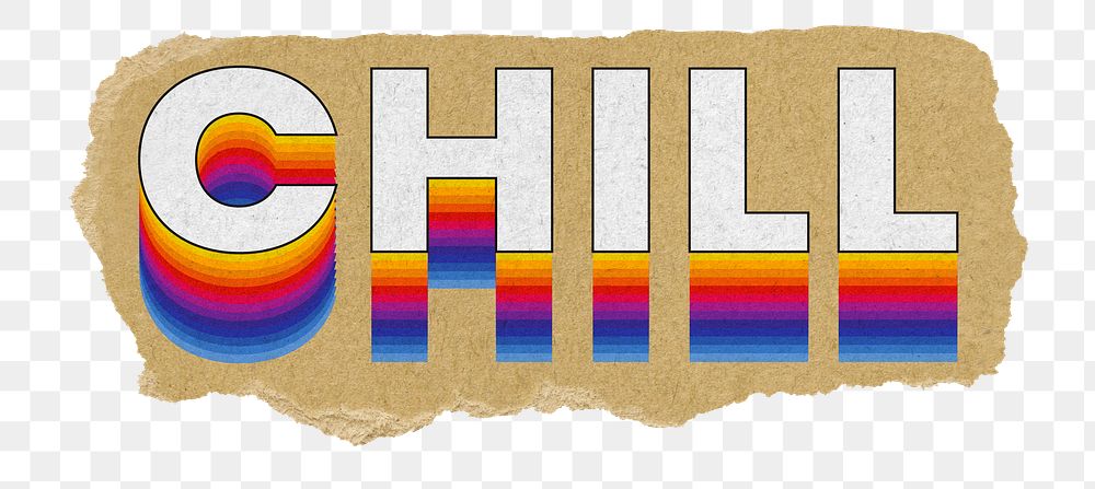 Chill png ripped paper word sticker typography, transparent background