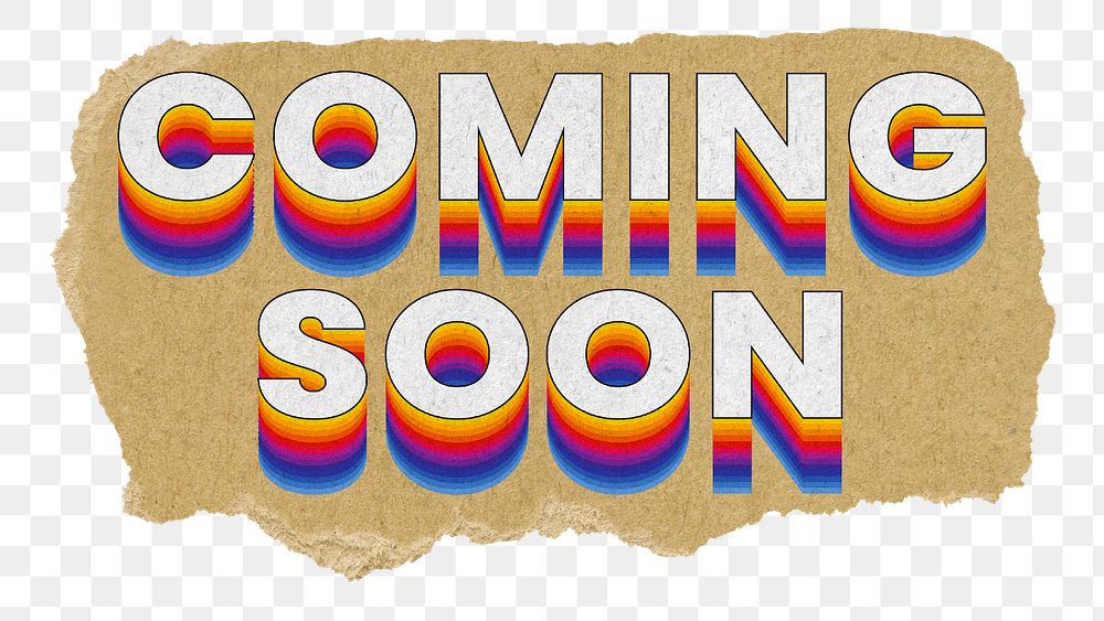 Coming soon png ripped paper word sticker typography, transparent background