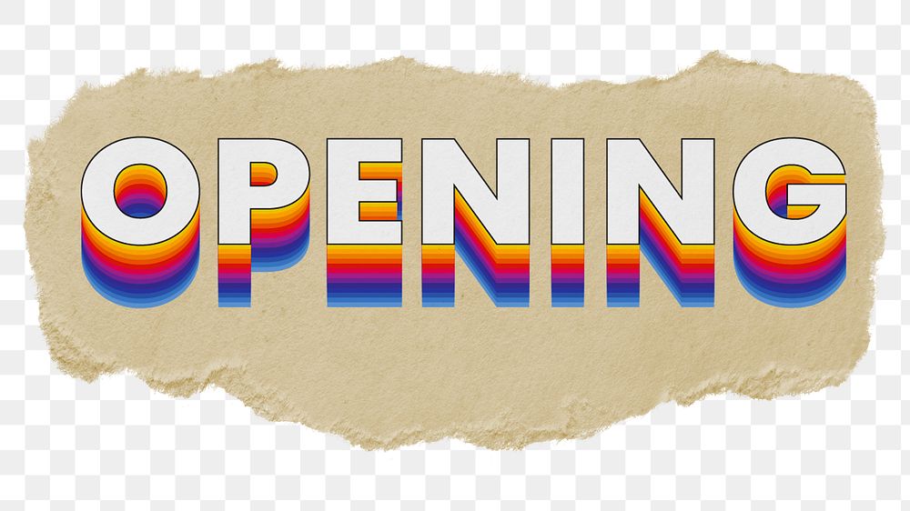 Opening png ripped paper word sticker typography, transparent background