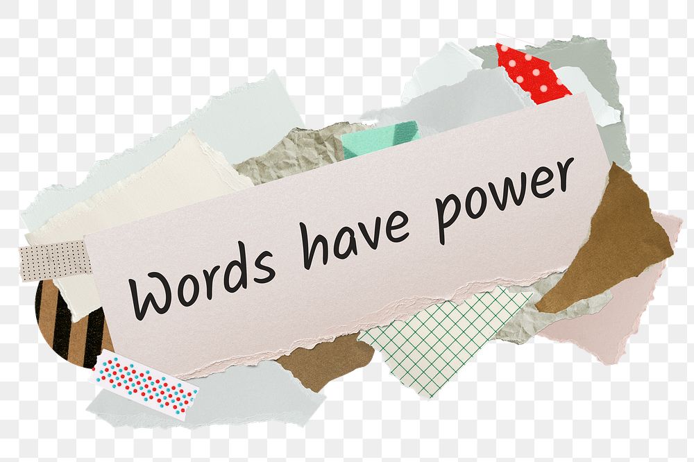 Words have power png word sticker, aesthetic paper collage typography, transparent background