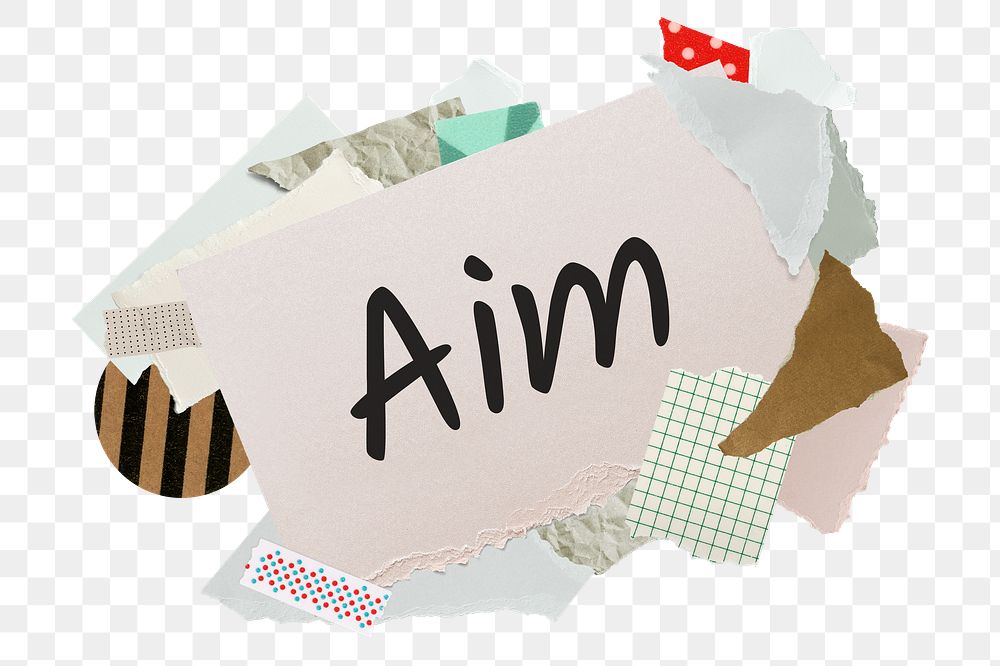 Aim png word sticker, aesthetic paper collage typography, transparent background