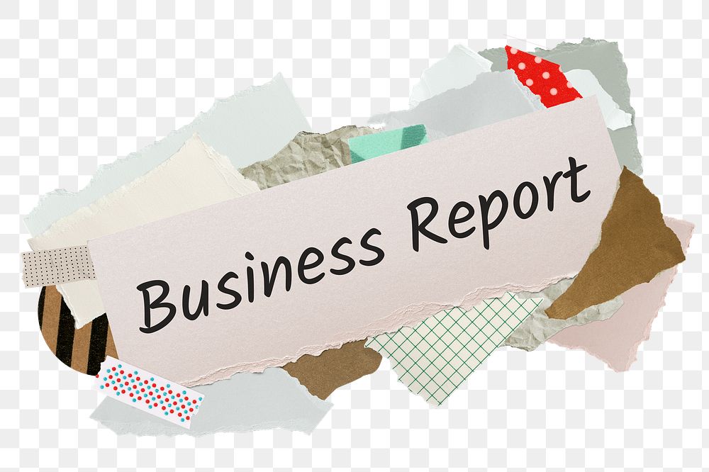 Business report png word sticker, aesthetic paper collage typography, transparent background