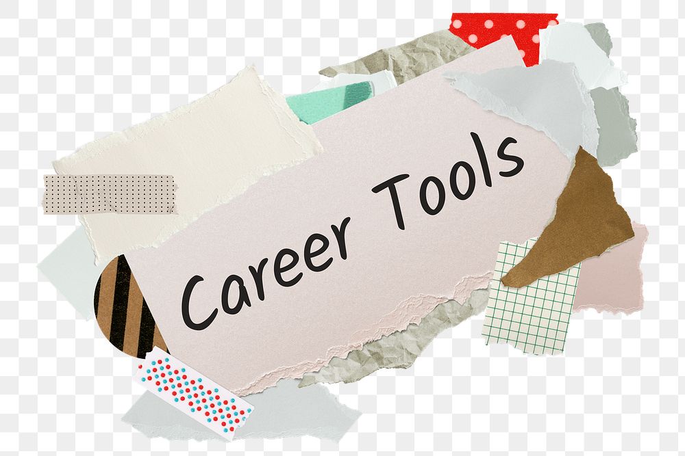 Career tools png word sticker, aesthetic paper collage typography, transparent background