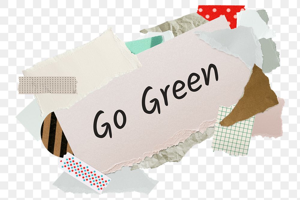 Go green png word sticker, aesthetic paper collage typography, transparent background
