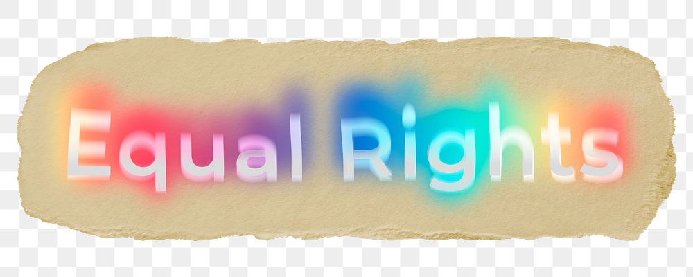 Equal rights png ripped paper word sticker typography, transparent background