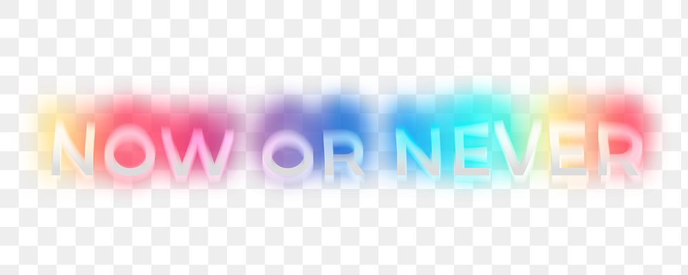 Now or never png word sticker, neon psychedelic typography, transparent background