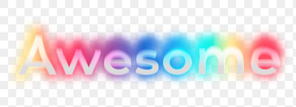 Awesome png word sticker, neon psychedelic typography, transparent background