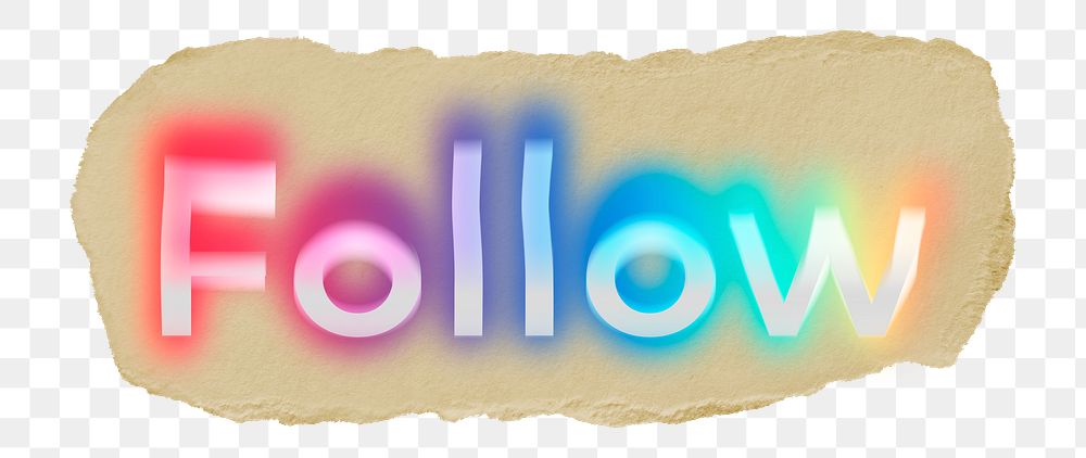 Follow png ripped paper word sticker typography, transparent background