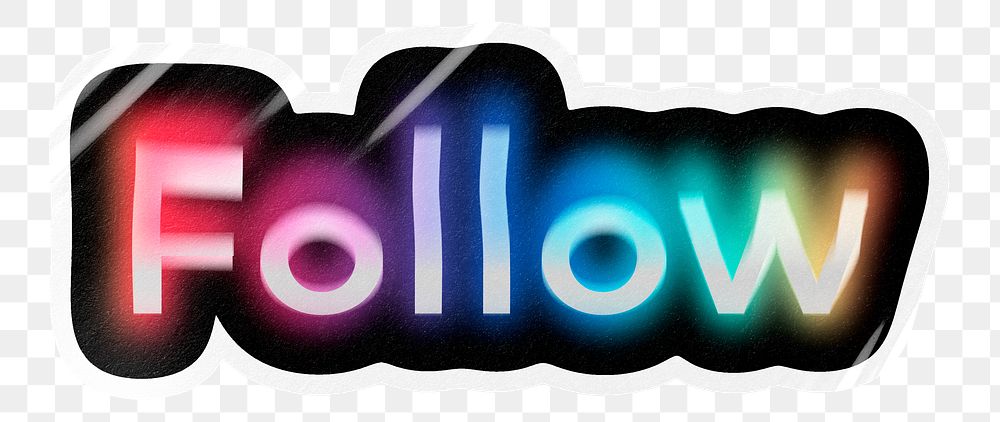 Follow png word sticker, neon psychedelic typography, transparent background