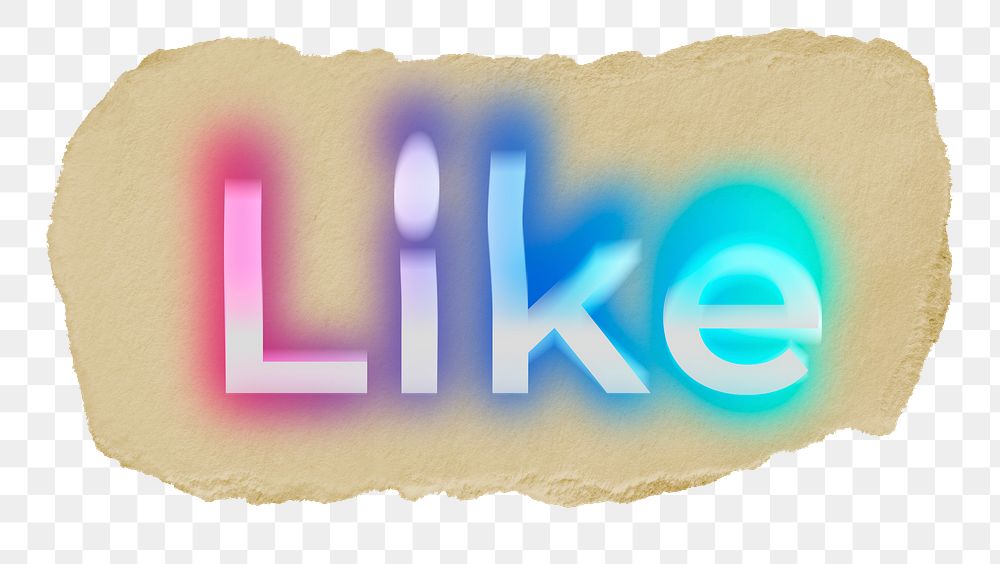 Like png ripped paper word sticker typography, transparent background