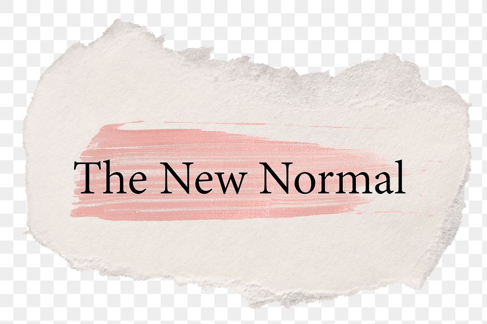 The new normal png word sticker typography, torn paper transparent background