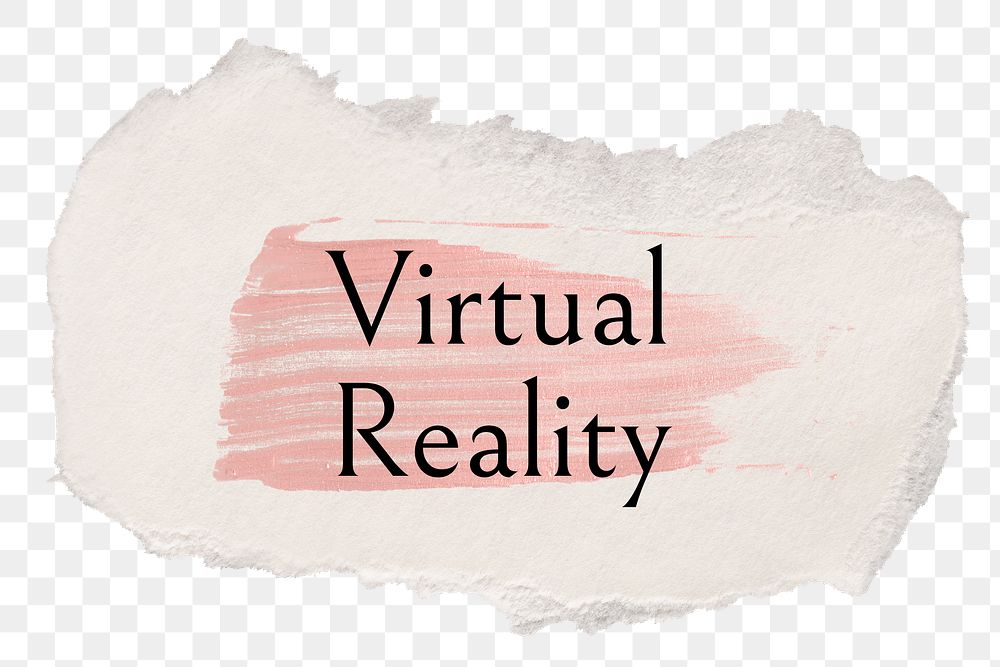 Virtual reality png word sticker typography, torn paper transparent background