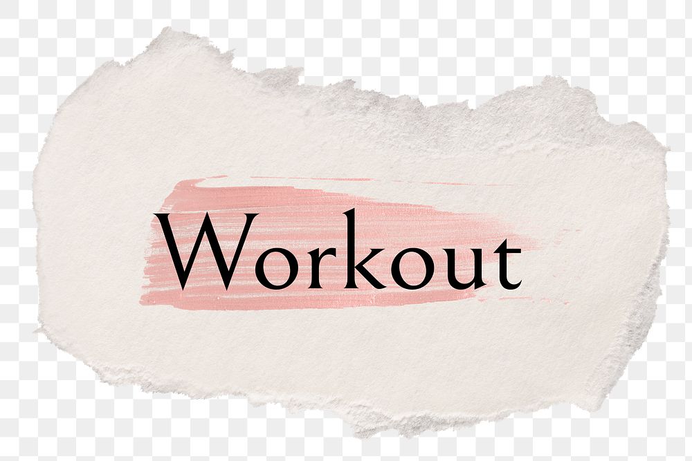 Workout png word sticker typography, torn paper transparent background