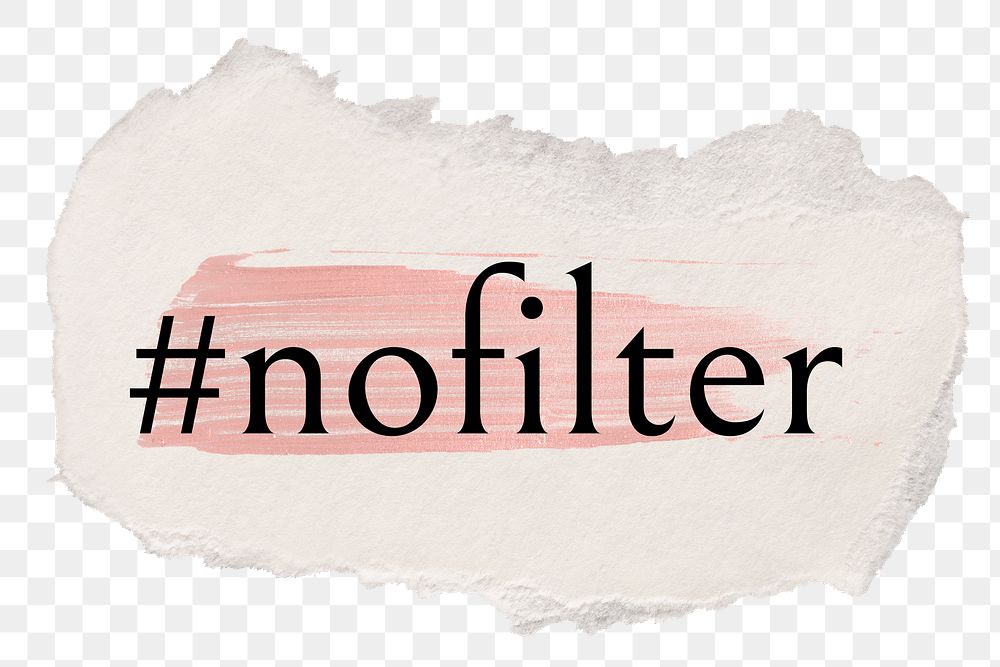 #nofilter png ripped paper word sticker typography, transparent background