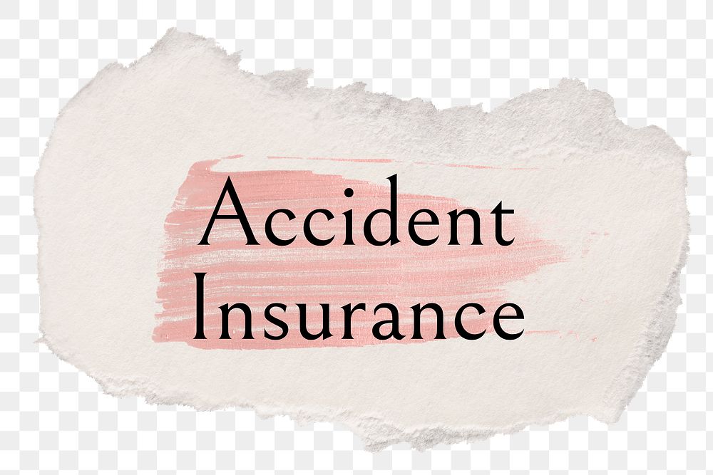 Accident insurance png ripped paper word sticker typography, transparent background