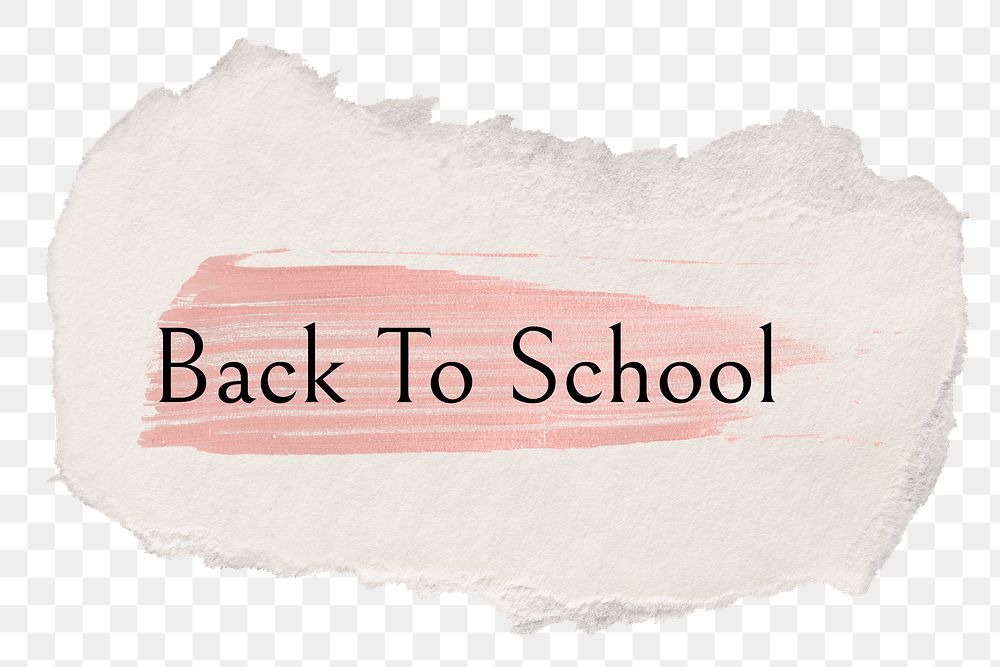 Back to school png ripped paper word sticker typography, transparent background