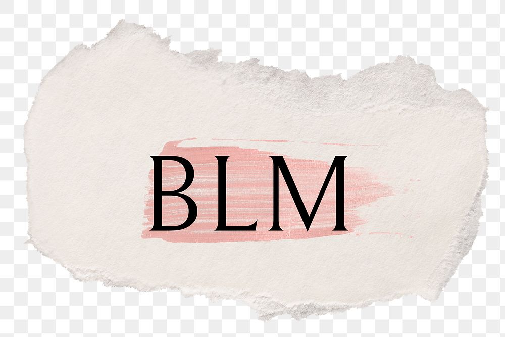 BLM png ripped paper word sticker typography, transparent background