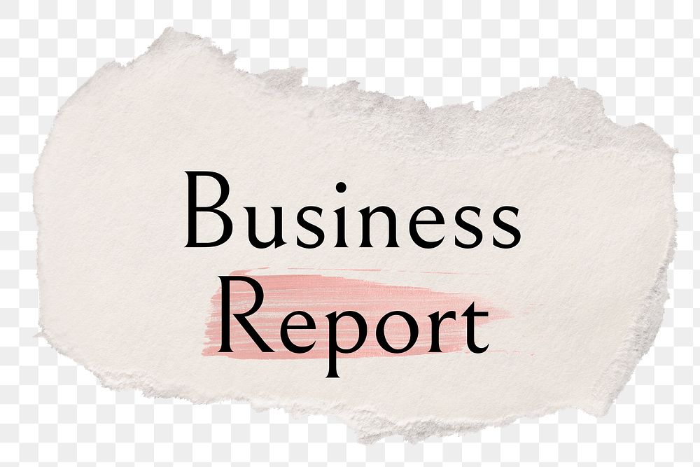 Business report png ripped paper word sticker typography, transparent background
