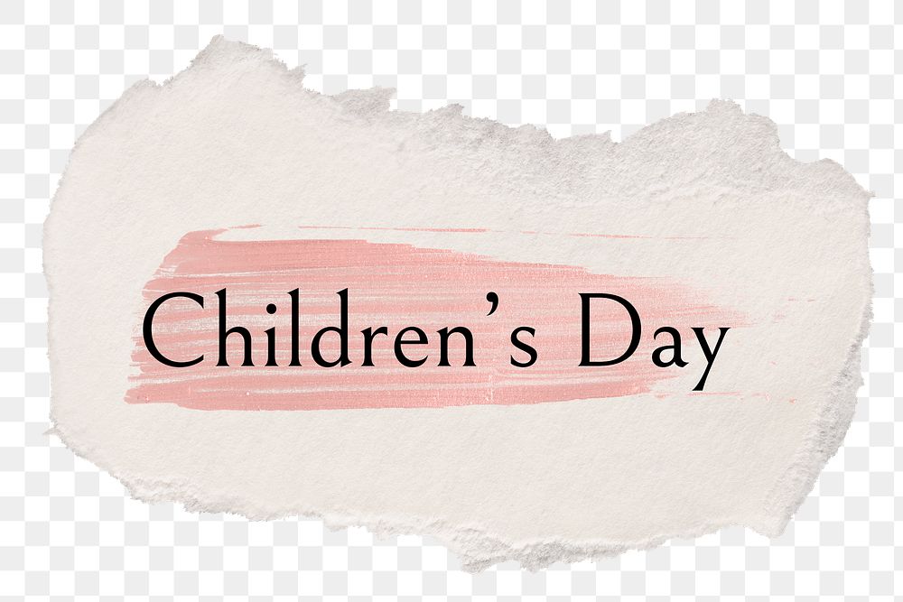 Children's day png ripped paper word sticker typography, transparent background