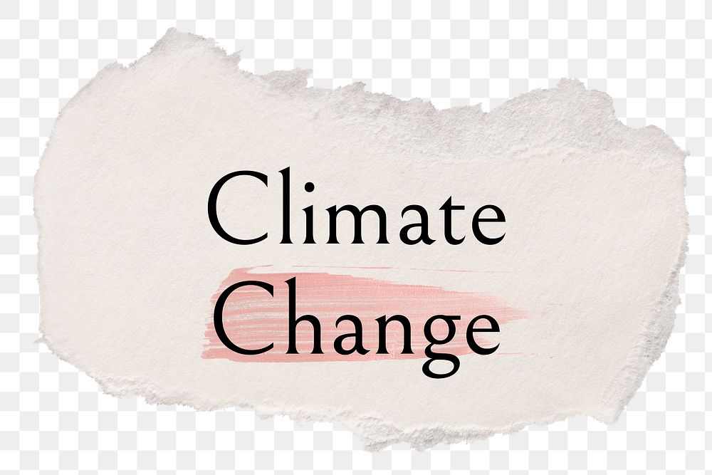Climate change png ripped paper word sticker typography, transparent background