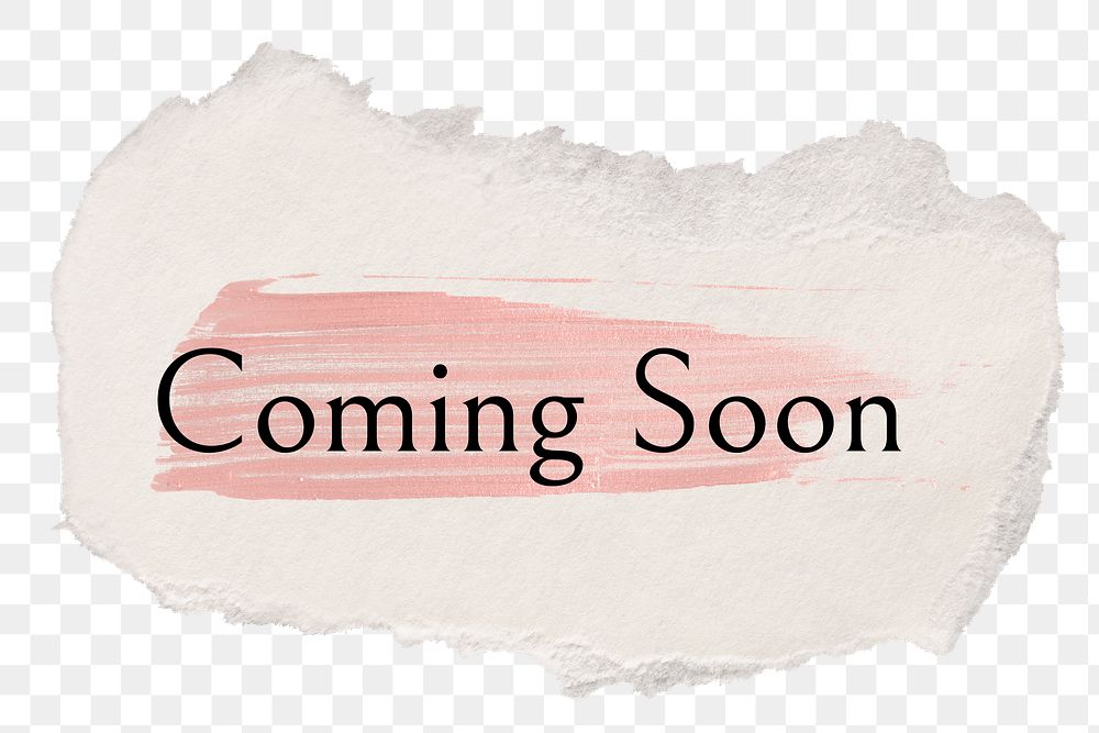 Coming soon png ripped paper word sticker typography, transparent background