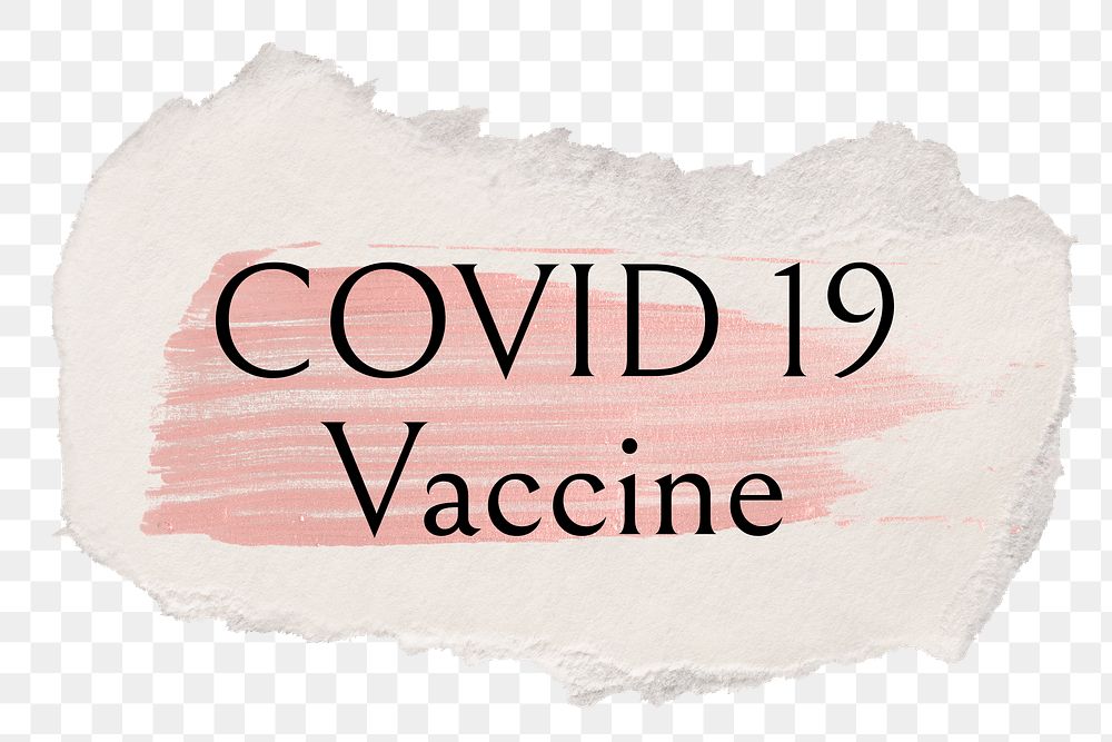 Covid 19 vaccine png ripped paper word sticker typography, transparent background