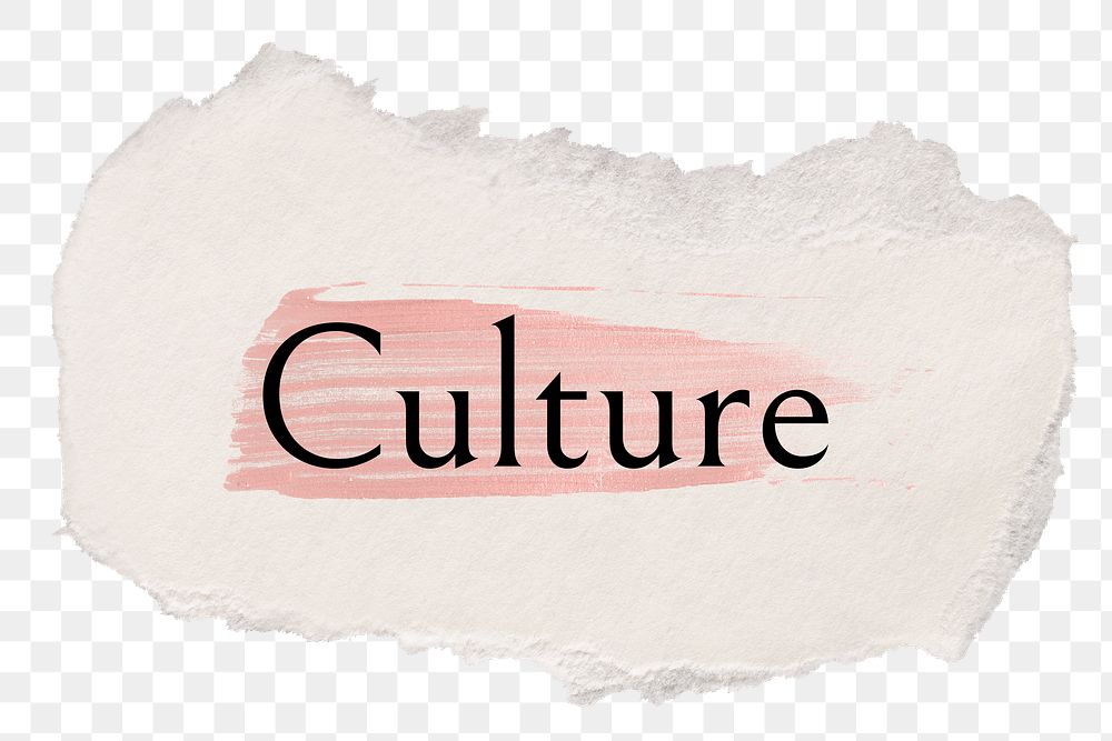 Culture png ripped paper word sticker typography, transparent background