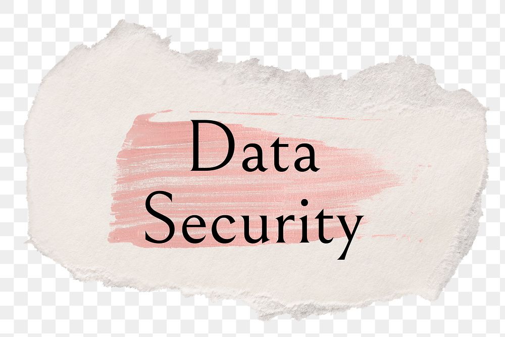 Data security png ripped paper word sticker typography, transparent background