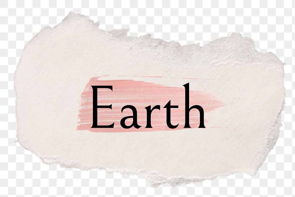 Earth png ripped paper word sticker typography, transparent background