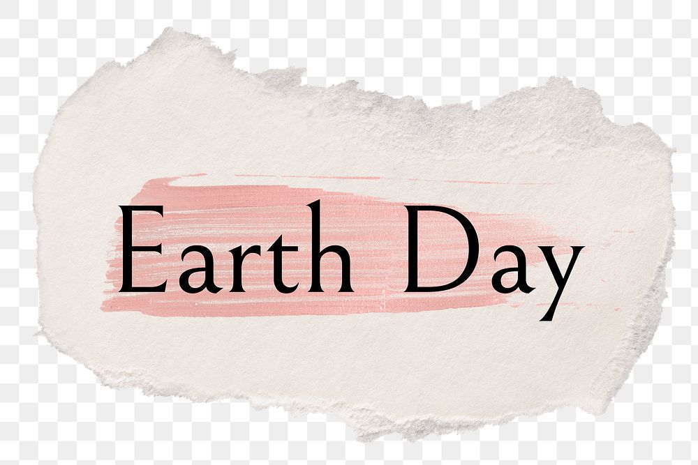 Earth day png ripped paper word sticker typography, transparent background