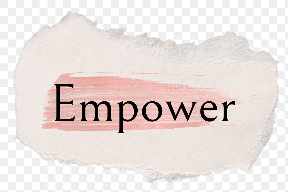 Empower png ripped paper word sticker typography, transparent background