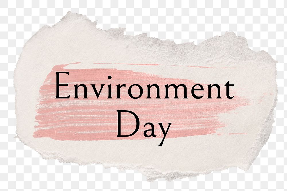 Environment day png ripped paper word sticker typography, transparent background