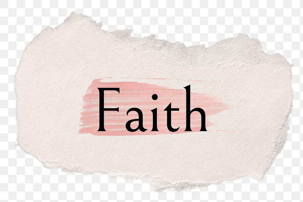Faith png ripped paper word sticker typography, transparent background