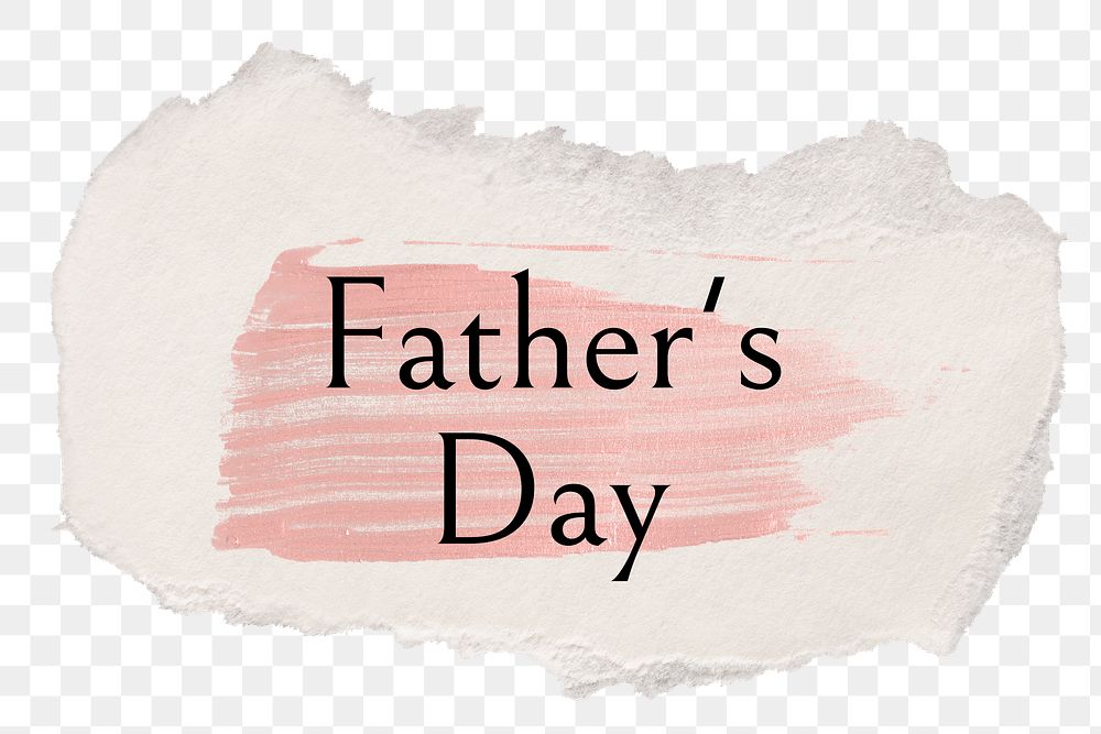 Father's day png ripped paper word sticker typography, transparent background