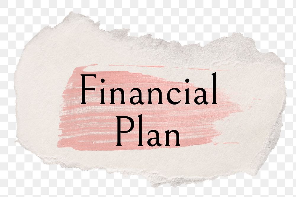 Financial plan png ripped paper word sticker typography, transparent background