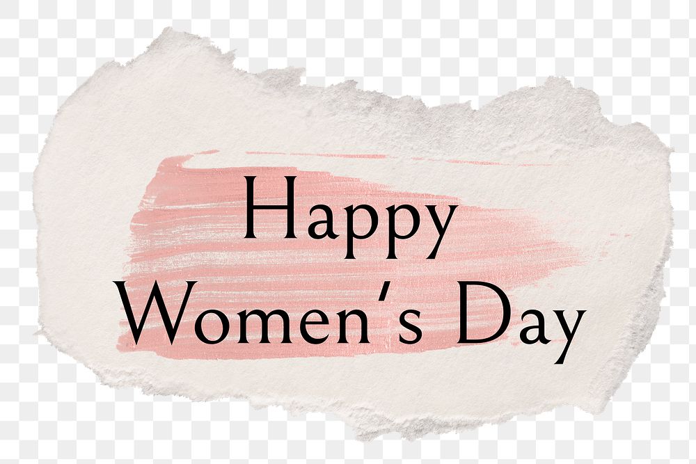 Happy women's day png word sticker typography, torn paper transparent background