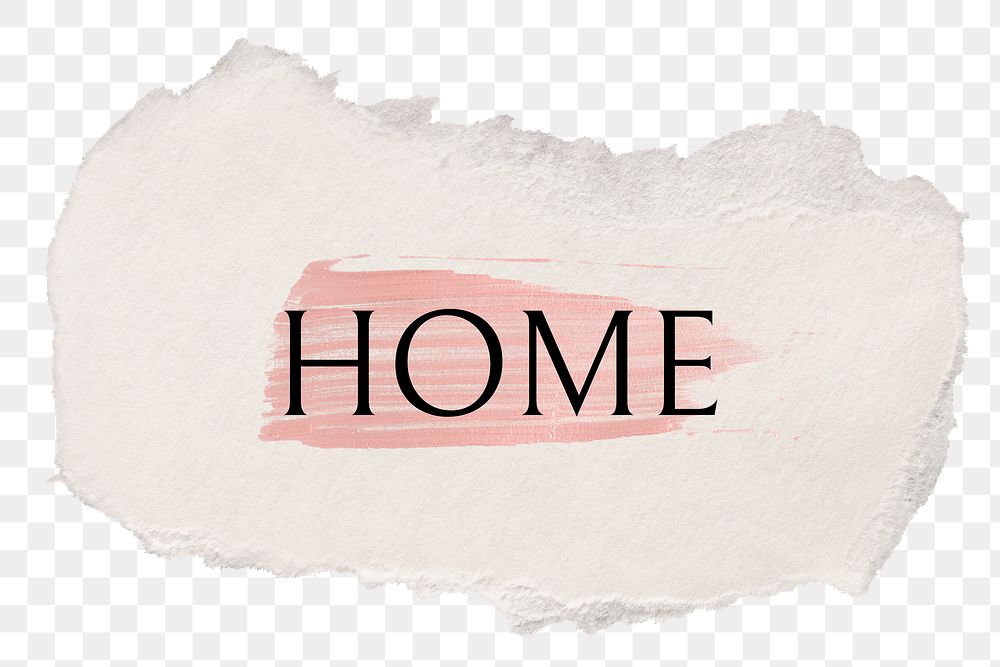 Home png word sticker typography, torn paper transparent background