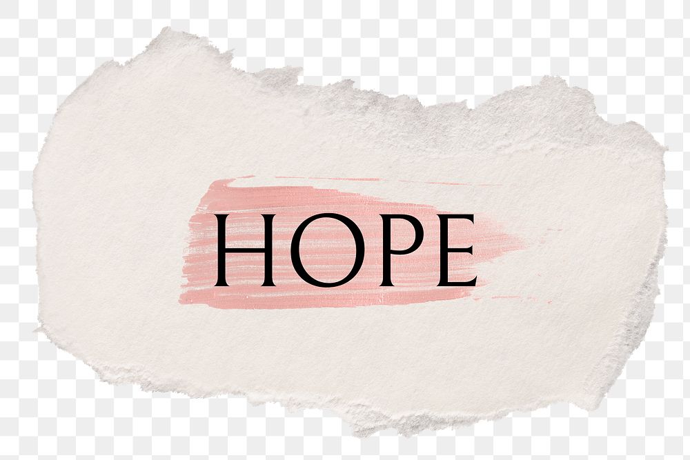 Hope png word sticker typography, torn paper transparent background
