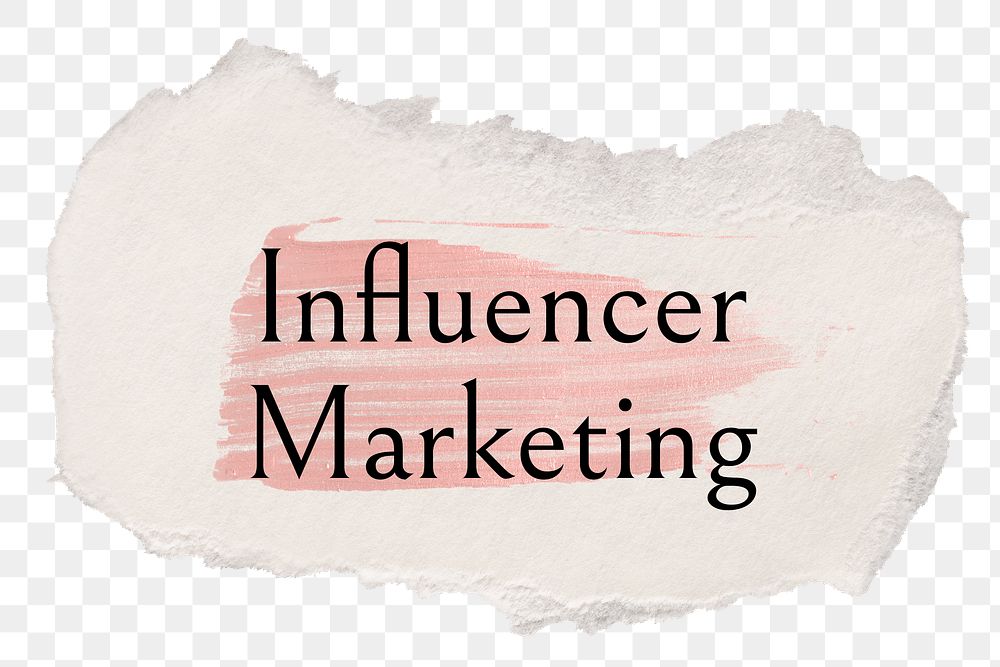 Influencer marketing png word sticker typography, torn paper transparent background