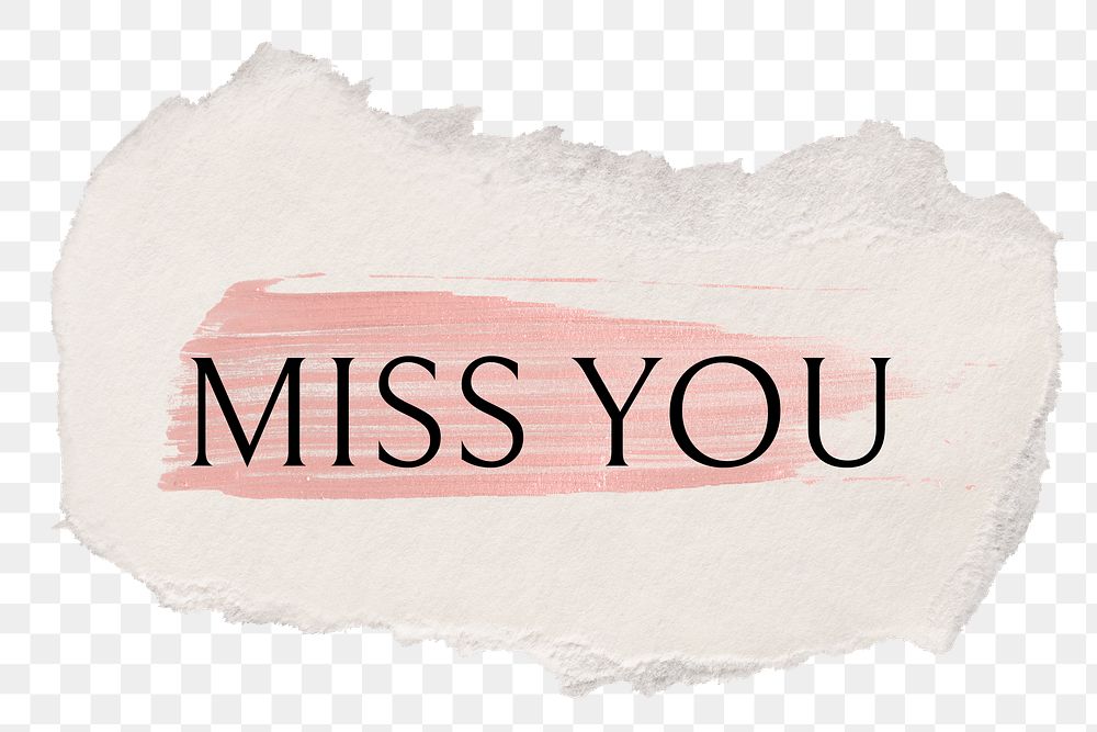 Miss you png word sticker typography, torn paper transparent background