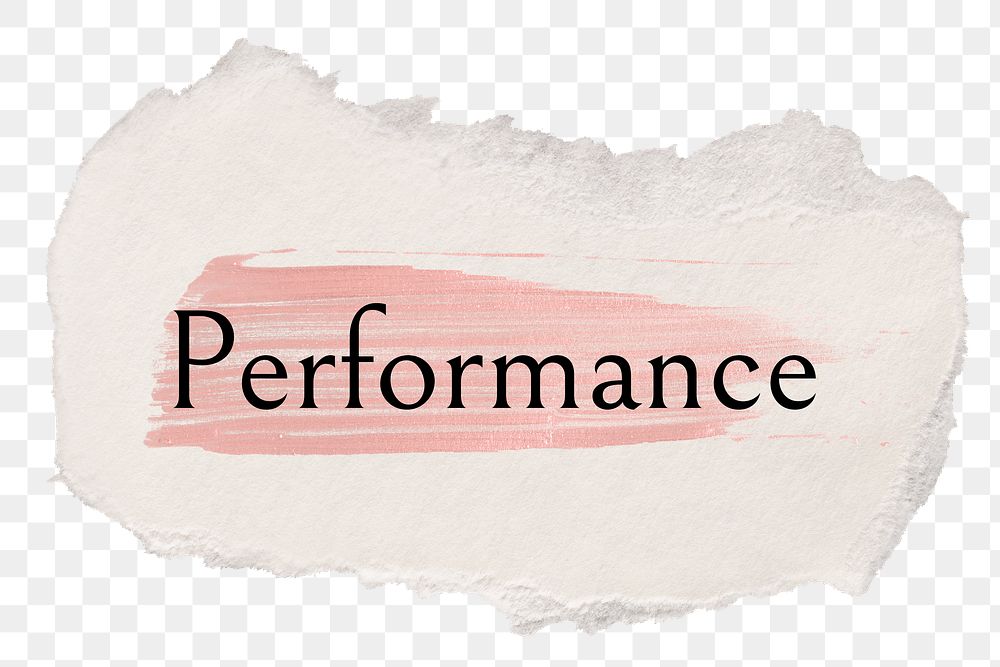 Performance png word sticker typography, torn paper transparent background