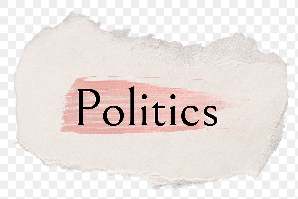 Politics png word sticker typography, torn paper transparent background