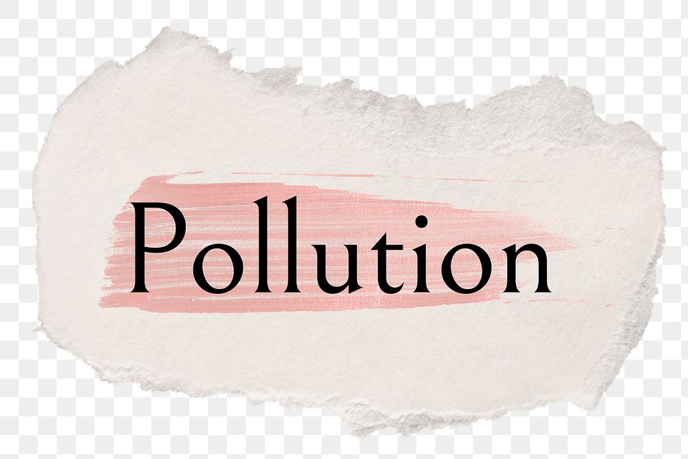 Pollution png word sticker typography, torn paper transparent background