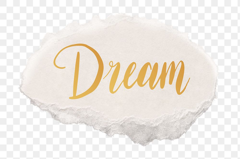 Dream png word sticker typography, transparent background