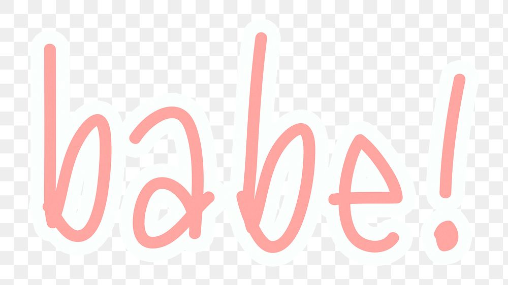 Babe! png word sticker typography, transparent background