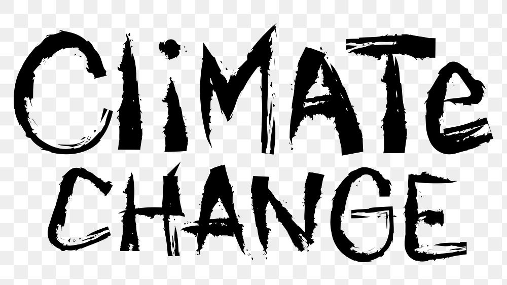 Climate change png word sticker, handwritten typography, transparent background