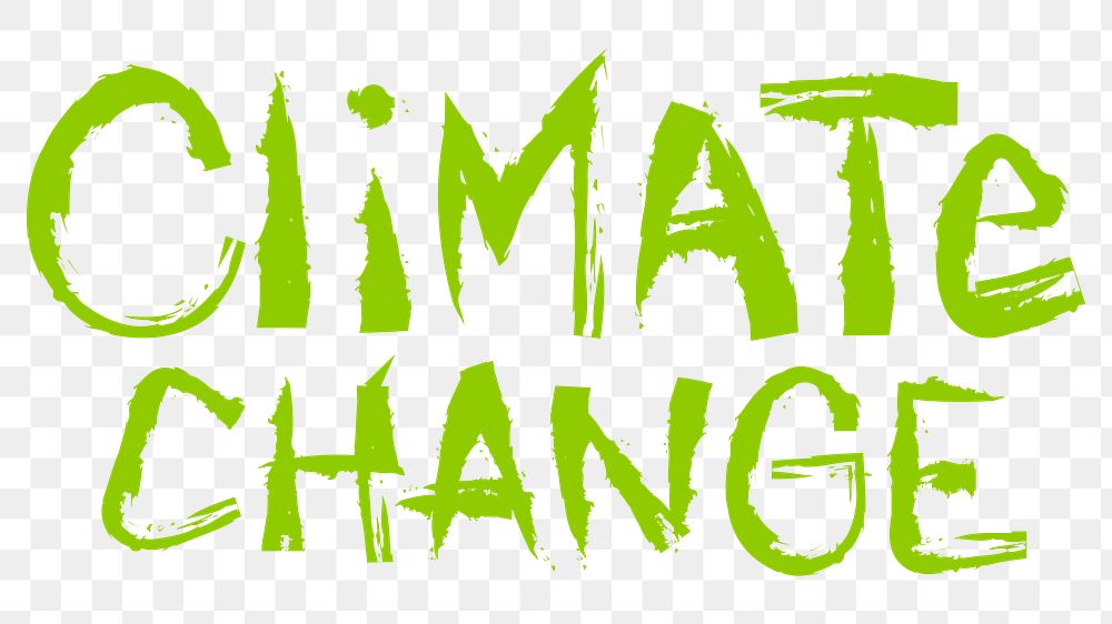 Climate change png word sticker, handwritten typography, transparent background