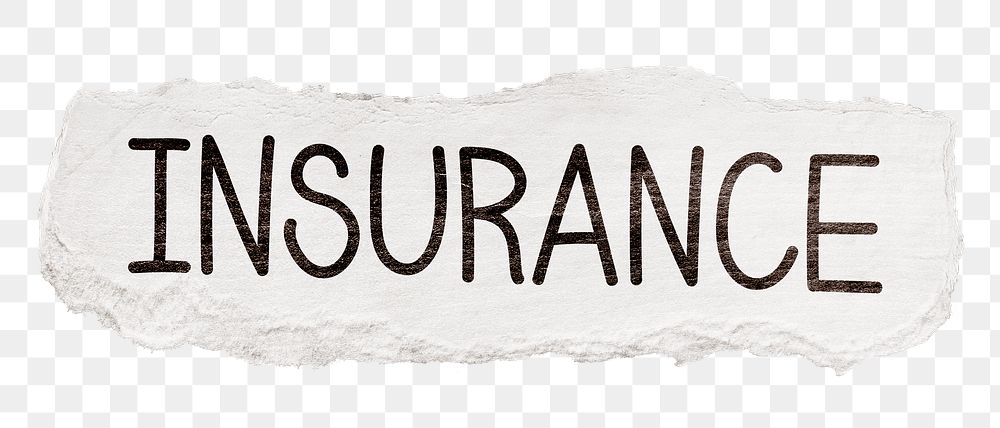 Insurance png word sticker, ripped paper typography, transparent background