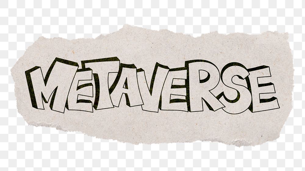 Metaverse png word sticker, ripped paper typography, transparent background